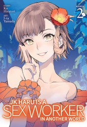 JK Haru is a Sex Worker in Another World Vol. 2