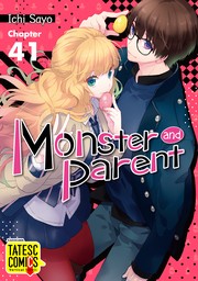 Monster and Parent　Chapter 41