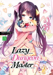 Lazy Dungeon Master: Volume 15