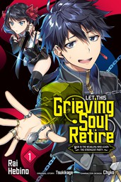 Let This Grieving Soul Retire Manga, Vol. 1