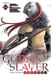 Goblin Slayer Side Story: Year One, Chapter 64