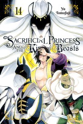 Sacrificial Princess and the King of Beasts, Vol. 14