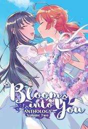 Bloom Into You Anthology Vol. 2