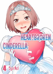 Heartbroken Cinderella 4