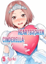 Heartbroken Cinderella 5
