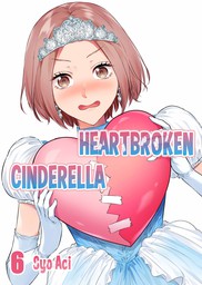 Heartbroken Cinderella 6