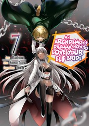An Archdemon's Dilemma: How to Love Your Elf Bride Vol. 7