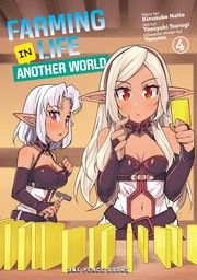 Farming Life in Another World Volume 4