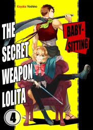 Babysitting the Secret Weapon Lolita 4