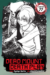 Dead Mount Death Play, Chapter 77