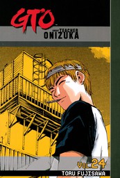 GTO: Great Teacher Onizuka 24