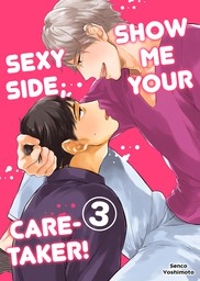 Show Me Your Sexy Side, Caretaker! 3