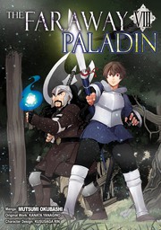 The Faraway Paladin Volume 8