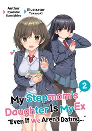 My Stepmom's Daughter Is My Ex: Volume 2
