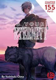 To Your Eternity Chapter 155 Part2