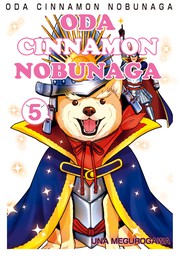 ODA CINNAMON NOBUNAGA, Volume 5