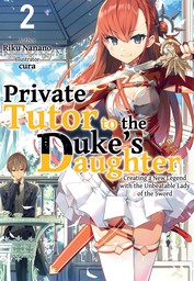 Private Tutor to the Duke's Daughter: Volume 2