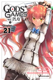 Gods' Games We Play　Chapter 21