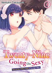 Twenty-Nine Going On Sexy-Sex at the Office with A Younger Man, Chapter 4