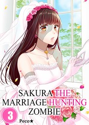 Sakura, the Marriage Hunting Zombie 3