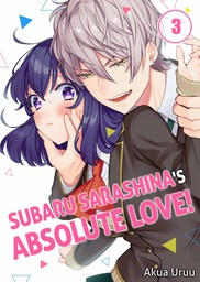 Subaru Sarashina's Absolute Love! 3