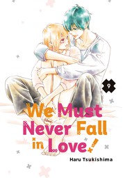 We Must Never Fall in Love! 9