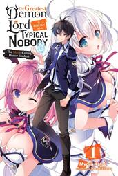 [35% Coin Back Light Novel Bundle Set] The Greatest Demon Lord Is Reborn as a Typical Nobody, Vol. 1-6.5