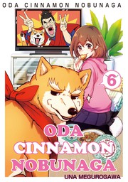 ODA CINNAMON NOBUNAGA, Volume 6