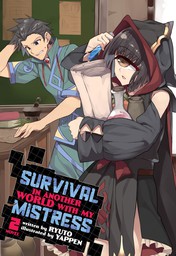 Survival in Another World with My Mistress! Vol. 2
