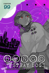 Bungo Stray Dogs, Chapter 99