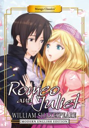 Manga Classics: Romeo and Juliet: Modern English Edition, (one-shot)