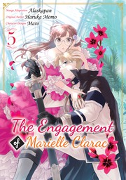 The Engagement of Marielle Clarac Volume 5