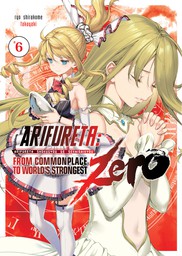 Arifureta Zero: Volume 6