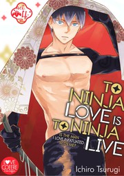 To Ninja Love Is to Ninja Live -Is the Man I Love Infatuated with Me?- (4)