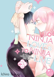 To Ninja Love Is to Ninja Live -Is the Man I Love Infatuated with Me?- (8)