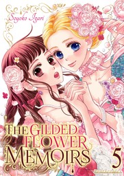 The Gilded Flower Memoirs (5)