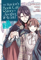 The Savior's Book Cafe Story in Another World Vol. 2