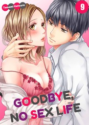 Goodbye, No Sex Life 9