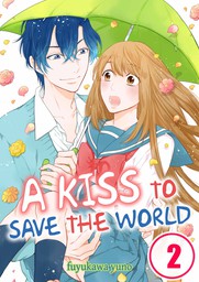 A Kiss to Save the World 2
