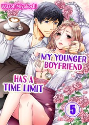 My Younger Boyfriend Has a Time Limit 5