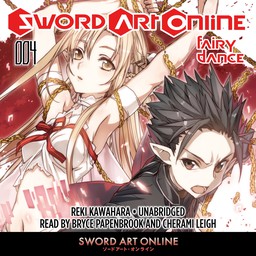 [AUDIOBOOK] Sword Art Online 4: Fairy Dance (light novel)