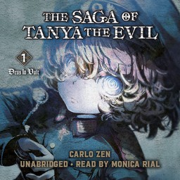 [AUDIOBOOK] The Saga of Tanya the Evil, Vol. 1 Deus lo Vult