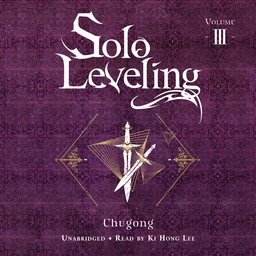[AUDIOBOOK] Solo Leveling, Vol. 3 (novel)