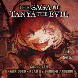 [AUDIOBOOK] The Saga of Tanya the Evil, Vol. 2 (light novel) Plus Ultra