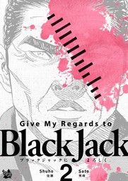 Give My Regards to Black Jack, Volume 2