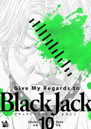 Give My Regards to Black Jack, Volume 10