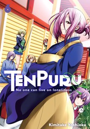 TenPuru -No One Can Live on Loneliness- 6