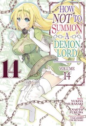How NOT to Summon a Demon Lord Vol. 14