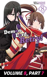 Demon Lord, Retry! Volume 8, Part 7