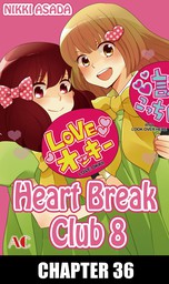 Heart Break Club, chapter 36